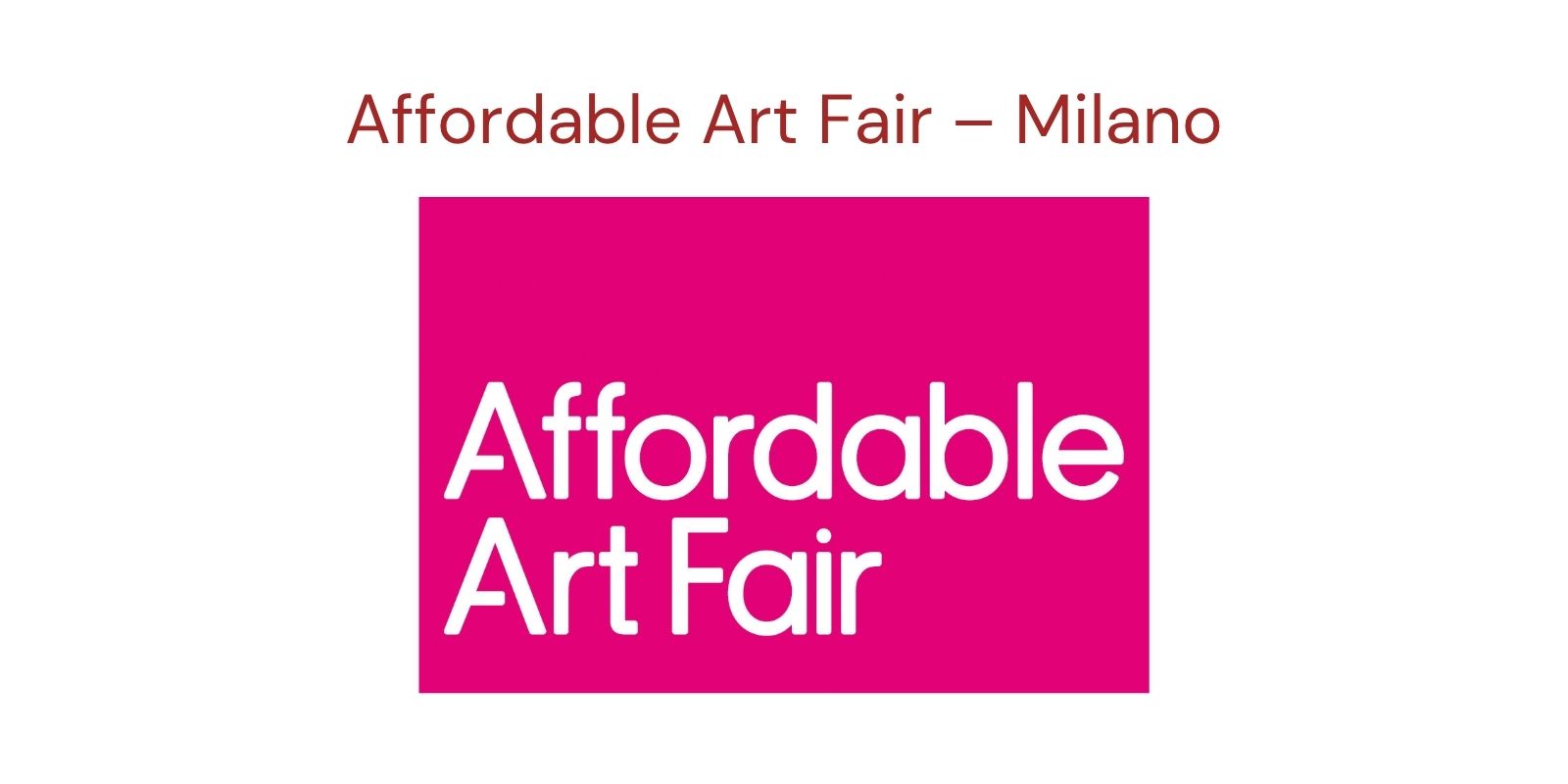 Affordable Art Fair Affordable Art Fair